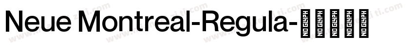 Neue Montreal-Regula字体转换